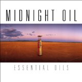 Essential Oils Lyrics Midnight Oil