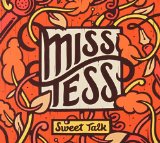 Sweet Talk Lyrics Miss Tess
