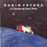 La Cancion De Juan Perro Lyrics Radio Futura