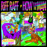 How To Be the Man (Single) Lyrics Riff Raff