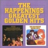 Greatest Golden Hits Lyrics The Happenings