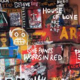 She Paints Words In Red Lyrics The House Of Love