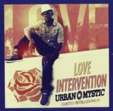 Love Intervention Lyrics Urban Mystic