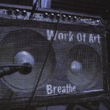 Breathe Lyrics Work Of Art