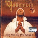 Thug Lord: The New Testament Lyrics Yukmouth