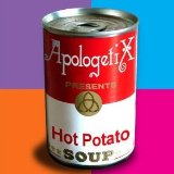 Hot Potato Soup Lyrics ApologetiX