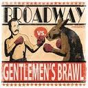 Gentlement's Brawl Lyrics Broadway