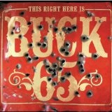 This Right Here Is Buck 65 Lyrics Buck 65