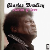 Victim of Love Lyrics Charles Bradley