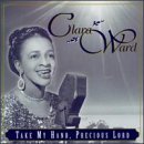 THE WAYS OF THE LORD Lyrics Clara Ward Singers