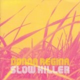 Slow Killer Lyrics Donna Regina