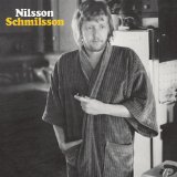 Nilsson Schmilsson Lyrics Harry Nilsson