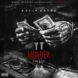 Murder For Hire 2 Lyrics Kevin Gates