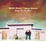 Miscellaneous Lyrics Mark Olson & Gary Louris