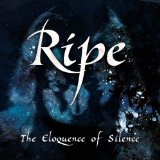 The Eloquence of Silence Lyrics Ripe