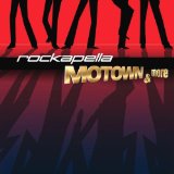 Motown and More Lyrics Rockapella