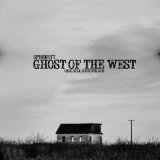 Ghost of the West Lyrics Spindrift