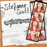 The Girl I Used To Know (Single) Lyrics Stefanie Scott