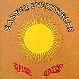 Easter Everywhere Lyrics The 13th Floor Elevators