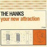 Your New Attraction Lyrics The Hanks