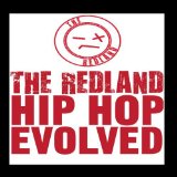 Hip-Hop Evolved Lyrics The Redland