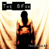 Black Noize EP Lyrics The SuperFreaks UK