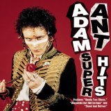 Super Hits Lyrics Adam Ant