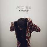 Cruising Lyrics Andrea