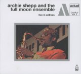 Live In Antibes Lyrics Archie Shepp