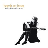 Back To Love Lyrics Beth Nielsen Chapman