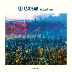 Happiness Lyrics Eli Escobar