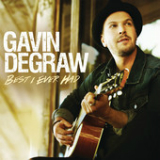 Best I Ever Had (Single) Lyrics Gavin DeGraw