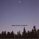Klamath Lyrics Mark Eitzel