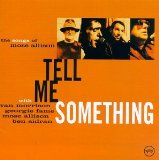 Tell Me Something: The Songs of Mose Allison Lyrics Morrison Van