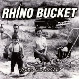 Rhino Bucket Lyrics Rhino Bucket