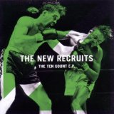 The Ten Count (EP) Lyrics The New Recruits