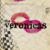 The Secret Life of The Veronicas Lyrics The Veronicas