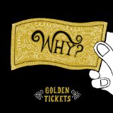 Golden Tickets Lyrics WHY?