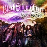 Magic Mountain Lyrics Black Stone Cherry