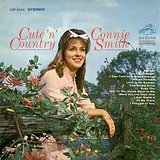 Cute 'n' Country Lyrics Connie Smith