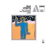 Mu Pt 1 & 2 / Orient Lyrics Don Cherry