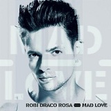 Mad Love Lyrics Draco Rosa Robi