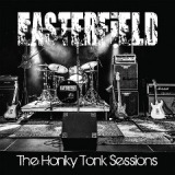 The Honky Tonk Sessions Lyrics Easterfield