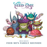 Feed Me’s Family Reunion (EP) Lyrics Feed Me