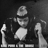 The Liar (EP) Lyrics Kira Puru & The Bruise