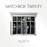 North Lyrics Matchbox Twenty