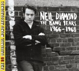 The Bang Years Lyrics Neil Diamond