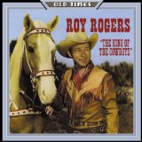 King of the Cowboys Lyrics Roy Rogers