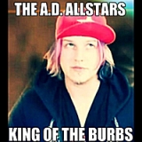 King of the Burbs Lyrics The A.D. Allstars