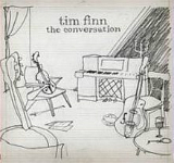 The Conversation Lyrics Tim Finn